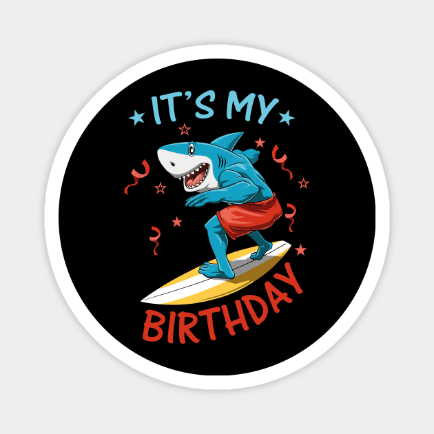 Funny Shark Birthday Summer Surfer Bday Surfboard Magnet by melostore